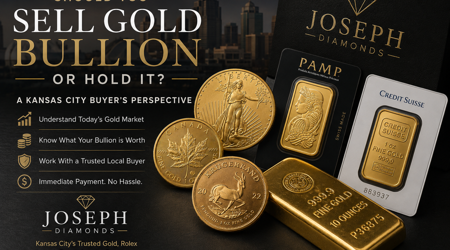 Should You Sell Gold Bullion or Hold It? A Kansas City Buyer's Perspective